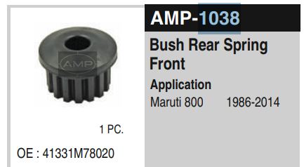 BUSH REAR SPRING FRONT 800 CAR AMP-1038