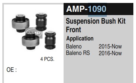 FRONT BUSH KIT BALENO/SWIFT 2020 AMP1090