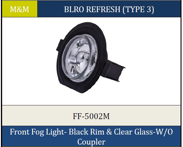 FOG LIGHT BLK RIM W/O CPLR BLRO T3 5002M
