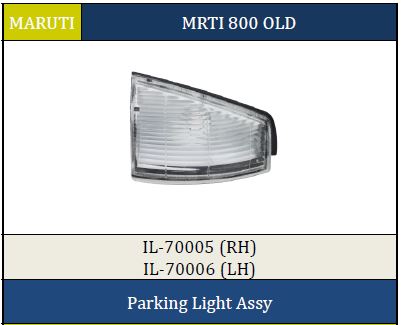 PARKING LIGHT ASSY MARUTI 800 LH IL70006
