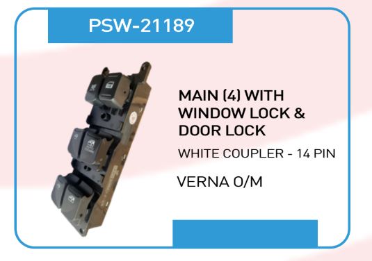 SWITCH PWS VERNA OM 4 DOOR MAIN 21189
